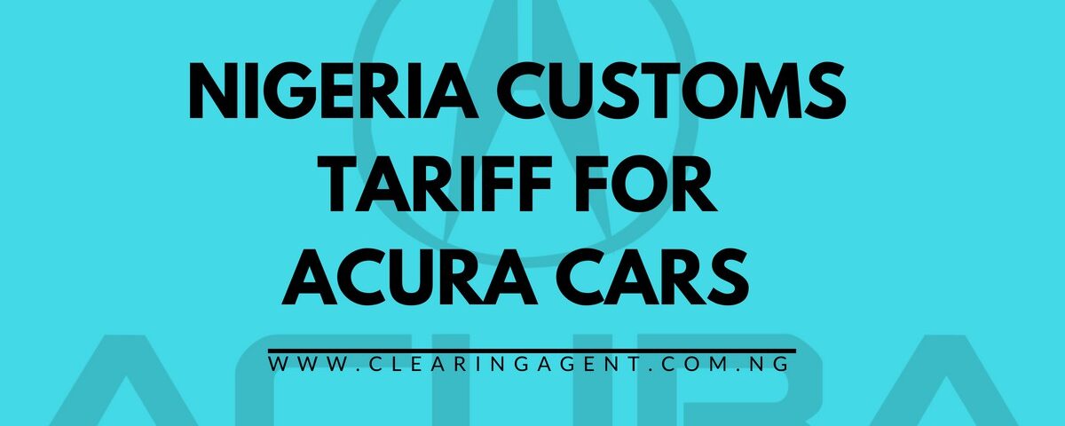 Custom Tariff for Acura Cars