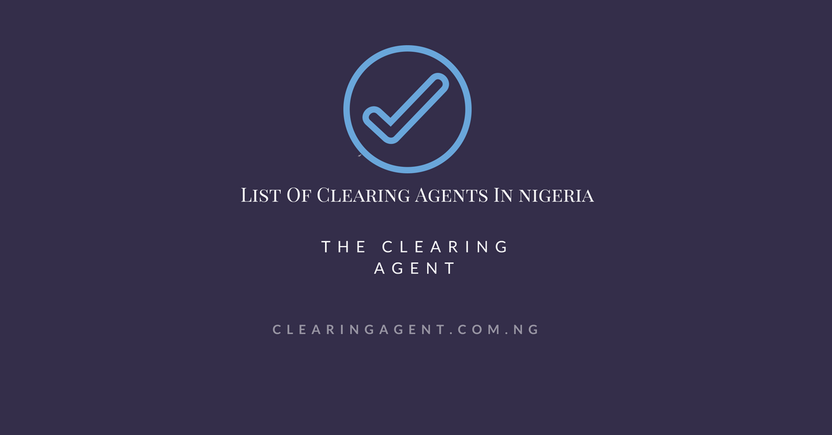 list-of-clearing-agents-in-nigeria-best-5-clearing-agents-in-lagos-2018