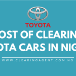 Cost of Clearing Toyota Cars in Nigeria