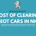 Cost of Clearing Peugeot Cars in Nigeria