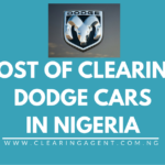 Cost of Clearing Dodge Cars in Nigeria