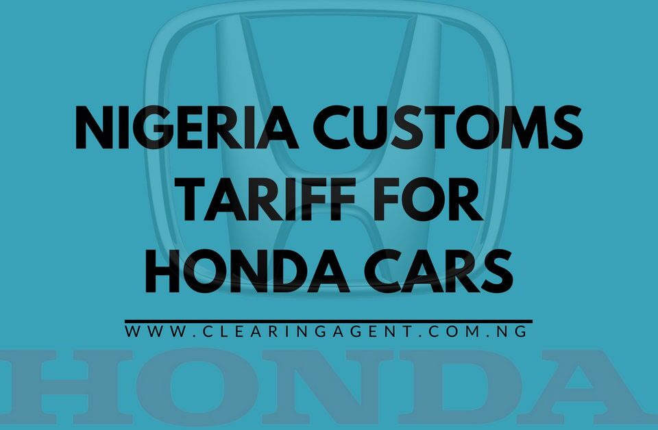 Customs Tariff for Honda Cars