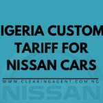 Customs Tariff for Nissan Cars