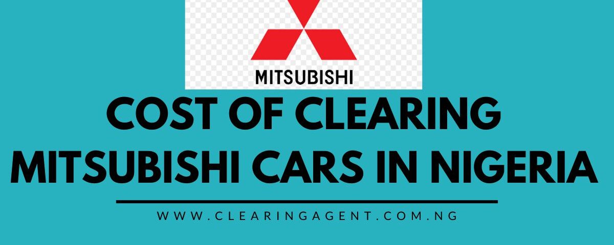 Cost of Clearing Mitsubishi Cars