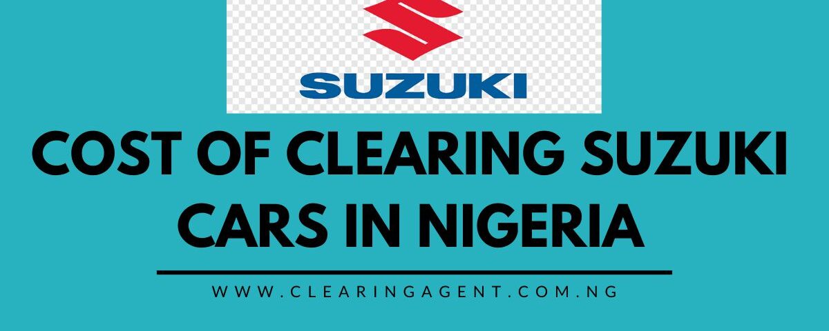 Cost of Clearing Suzuki Cars